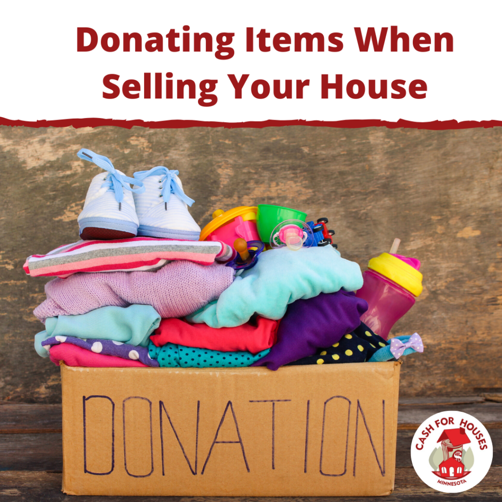 Donating Items When Selling Your House Donating Items When Selling Your House